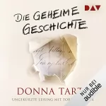 Donna Tartt, Rainer Schmidt - Übersetzer: Die geheime Geschichte: 