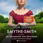 Julia Quinn: Die Geheimnisse von Sir Richard: Smythe-Smith 4