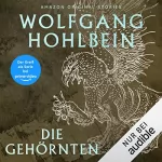 Wolfgang Hohlbein: Die Gehörnten: Geschichten aus dem Schwarzen Turm 2