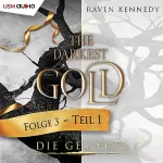 Raven Kennedy: Die Geliebte - Teil 1: The Darkest Gold 3.1