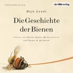 Maja Lunde: Die Geschichte der Bienen: Das Klima-Quartett 1