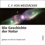 Carl Friedrich von Weizsäcker: Die Geschichte der Natur: 