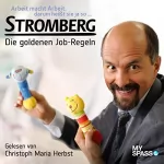 Ralf Husmann: Die goldenen Jobregeln: Stromberg - Arbeit macht Arbeit