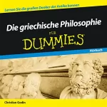 Christian Godin: Die griechische Philosophie für Dummies: 