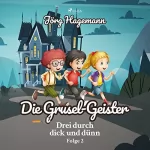 Jörg Hagemann: Die Grusel-Geister: Drei durch dick und dünn 2