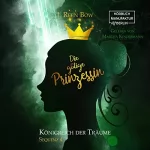 I.Reen Bow: Die gütige Prinzessin: Königreich der Träume - Sequenz 4