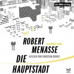 Robert Menasse: Die Hauptstadt: 