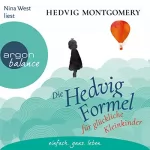 Hedvig Montgomery: Die Hedvig-Formel für glückliche Kleinkinder: Hedvig Montgomery 3