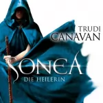 Trudi Canavan: Die Heilerin: Sonea 2