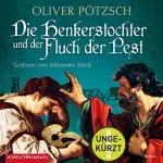 Oliver Pötzsch: Die Henkerstochter und der Fluch der Pest: Henkerstochter 8