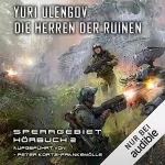 Yuri Ulengov: Die Herren der Ruinen. LitRPG-Serie: Sperrgebiet 2