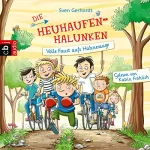 Sven Gerhardt, Vera Schmidt: Die Heuhaufen-Halunken - Volle Faust aufs Hühnerauge: Die Heuhaufen-Halunken 2