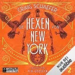 Craig Schaefer: Die Hexen von New York: Die Geister von New York 2