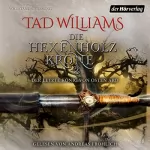 Tad Williams: Die Hexenholzkrone 2: Der letzte König von Osten Ard 1.2