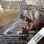 Yuri Ulengov: Die Hüter der Vorhölle. LitRPG-Serie: Sperrgebiet 1