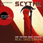 Neal Shusterman: Die Hüter des Todes: Scythe 1