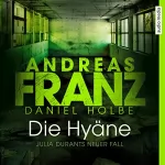 Andreas Franz, Daniel Holbe: Die Hyäne: Julia Durant 15