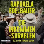 Raphaela Edelbauer: Die Inkommensurablen: 