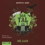Krystyna Kuhn: Die Jagd: Das Tal 2.03