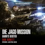 Dan Abnett: Die Jago-Mission: Warhammer 40.000 - Gaunts Geister 11