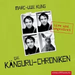 Marc-Uwe Kling: Die Känguru-Chroniken: Live und ungekürzt