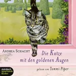 Andrea Schacht: Die Katze mit den goldenen Augen: 
