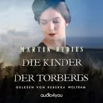 Martin Redies: Die Kinder der Torbergs: Die Torberg-Saga 1