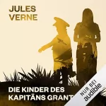 Jules Verne: Die Kinder des Kapitän Grant: 