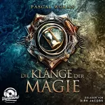 Pascal Wokan: Die Klänge der Magie: Klänge-Saga 1