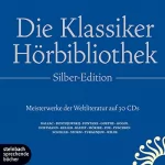 Honoré de Balzac, Fjodor Michailowitsch Dostojewski, Theodor Fontane: Die Klassiker-Hörbibliothek (Silber-Edition): Meisterwerke der Weltliteratur