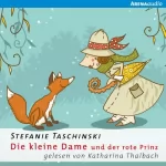 Stefanie Taschinski: Die kleine Dame und der rote Prinz: Die kleine Dame 2