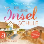 Fenna Janssen: Die kleine Inselschule: Neuanfang auf Langeoog 1