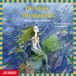 Hans Christian Andersen, Ilse Bintig: Die kleine Meerjungfrau: Moderne Klassiker als HörAbenteuer