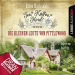 Ellen Barksdale: Die kleinen Leute von Pittlewood: Tee? Kaffee? Mord! 10