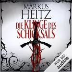 Markus Heitz: Die Klinge des Schicksals: 