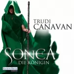 Trudi Canavan: Die Königin: Sonea 3