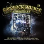 K. P. Walter: Die Kombinationsmaschine: Sherlock Holmes Chronicles 73