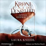 Laura Kneidl: Die Krone der Dunkelheit - Götterdämmerung: Die Krone der Dunkelheit 3