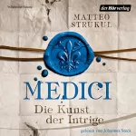 Matteo Strukul: Die Kunst der Intrige: Die Medici 2