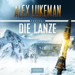 Alex Lukeman: Die Lanze: Project 2