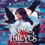 Sophie Kim: Die Letzte der Sturmkrallen: Kings & Thieves 1