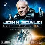 John Scalzi: Die letzte Kolonie: Krieg der Klone 3