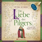Petra Schier: Die Liebe des Pilgers: Pilger 3