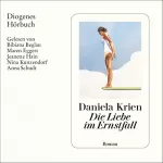 Daniela Krien: Die Liebe im Ernstfall: 