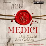 Matteo Strukul: Die Macht des Geldes: Die Medici 1