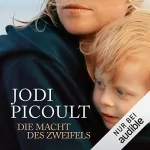 Jodi Picoult: Die Macht des Zweifels: 