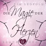 Kim Leopold: Die Magie der Herzen: Black Heart 11