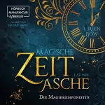 I. Reen Bow: Die Magiekomponistin: Magische Zeitasche - Erste Stunde
