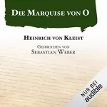 Heinrich von Kleist: Die Marquise von O: 