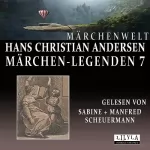 Hans Christian Andersen: Die Nachbar-Familien, Eine Rose vom Grabe Homers, Die Kleine Seejungfer, Ib und Christinchen: Märchen-Legenden 7
